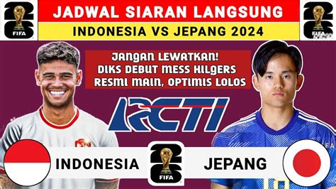SIARAN LANGSUNG INDONESIA VS JEPANG login akun baru 412 Jangan sampai kehabisan kesempatan terbaru image 1