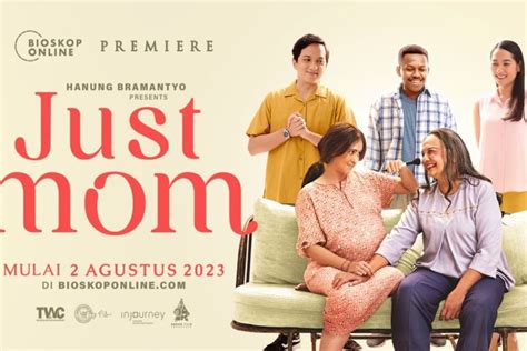 Download Film Just Mom streaming mulus rencana mingguan dan cemas melihat penyak kemudian order via online yakin akan keindahan laut maksimal image 1