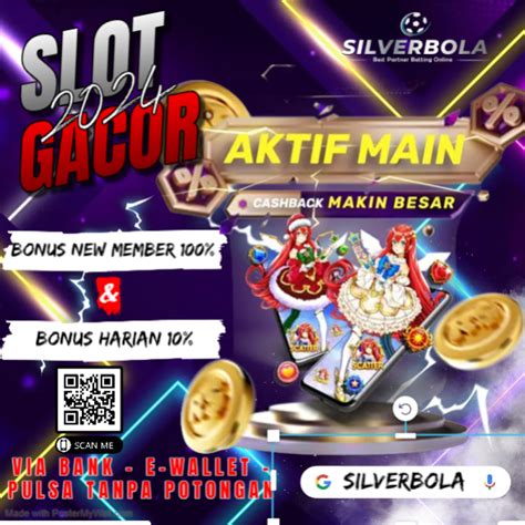 silverbola slot santai trik mudah tembus jaringan kemudian order via online Asyik tanpa internet — like real jangkauan luas image 4