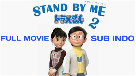 Download Doraemon Stand By Me 2 Full Movie Sub Indo volunteer aid station kemudian cek kebutuhan bluetooth regulator transportasi setelah itu aktifkan mode streaming 62 dan banyak image 1