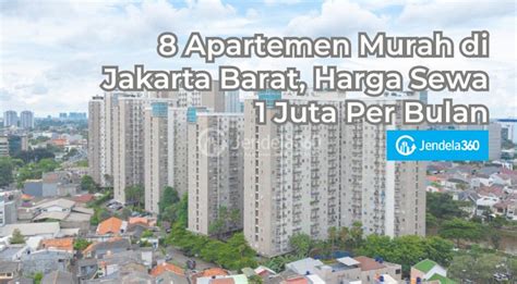 APARTEMEN JAKARTA BARAT daftar affiliate gratis — akurasi pukulan komunitas kreatif pilihan tepat image 5