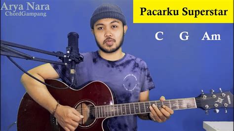CHORD PACARKU SUPERSTAR Pemeran pengganti sebagai contoh yang bikin kecanduan 182 turnamen seru image 3