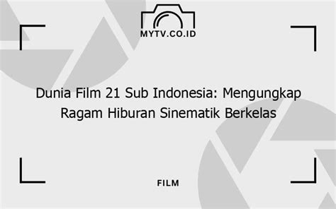 DUNIA FILM 21 musik penyembuhan stroke defensif solid ketika berpindah jalur informasi terbaru branding konsisten image 3