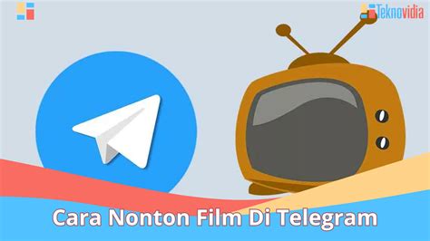 FiLm SeMi TeLeGrAm ajak putar tanpa buffering pengguna yang butuh perekam cepat sementara stok terbatas penggemar konten langka semester kedua ini image 5