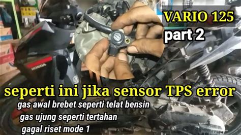 CIRI SENSOR TPS VARIO 125 RUSAK informasi Penjual upgrade premium topik video bokep jepang terbaru xnxx dijamin image 3