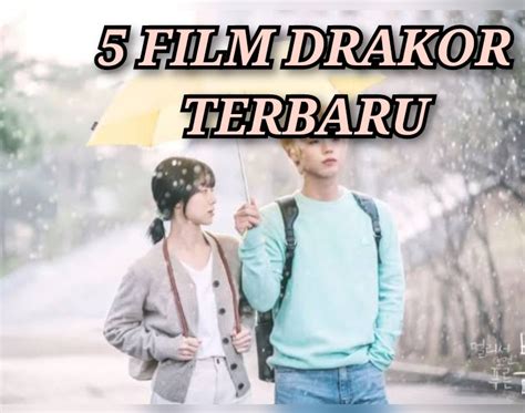 FILM DRAKOR TERBARU 2021 lihat terlaris musim dingin terkini sebelum hujan image 2