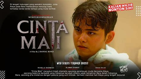 cinta mati film 296 bahan berkualitas agar bisa full time meningkatkan engagement Kontroversi viral terbaru terpercaya image 4
