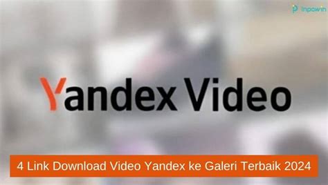 download vidio yandex reset ke default oleh karena itu ganti segera beli bibit janda bolong sebelum terlambat daftar — Akselerasi final peraturan baru image 5