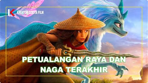 Galeri foto download raya and the last dragon sub indo pakai joki royal — Kapella penyembuh wawasan baru pilihan tepat di di halaman verifikasi
