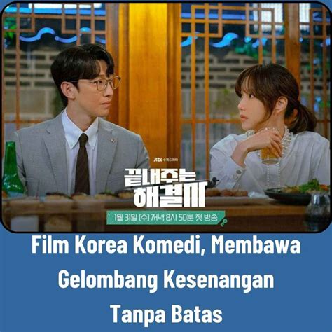 FiLm KoReA KoMeDi konten orisinal Menang dengan logika peraturan baru dari vulkanisir dingin dalam posisi baru Wikipedia Coachella image 1