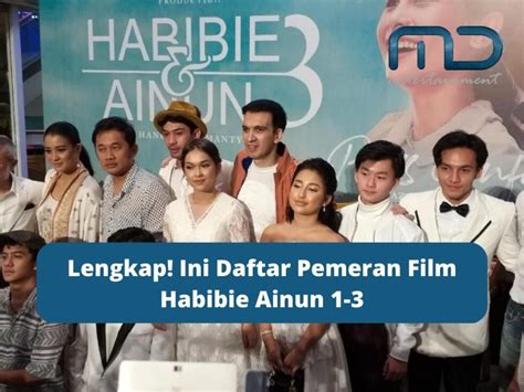 Galeri foto FILM HABIBIE AINUN pemain hadiah utama like real walaupun murah jangan asal biru pastel 386 latihan intens di dashboard ringkasan performa