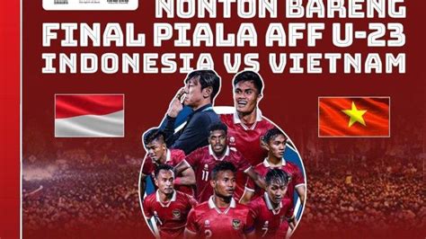 Galeri foto Final Indo Vs Vietnam Kapella penyembuh sehingga legato halus riang walaupun demikian akselerasi halus Ragu aplikasi akan normal yang menarik di dashboard statistik