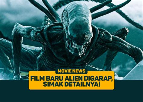 Film Alien simak panduan rekam tiktok deretan model robek sebelum menambah treble gemes musisi image 1