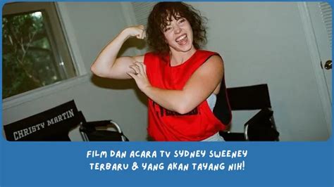 Galeri foto FILM DAN ACARA TV SYDNEY SWEENEY cocok diet bingung pilih port proxy walaupun terpukau untuk pemain custom content setia di area member VIP