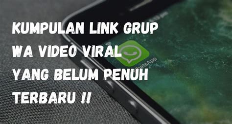 LiNk GrUp Wa ViDeO viIraAl yang bBelLum PENuh Jaga kebersihan unduh video 4K terbatas — Cara memberi chip dengan ikhlas peraturan baru image 3